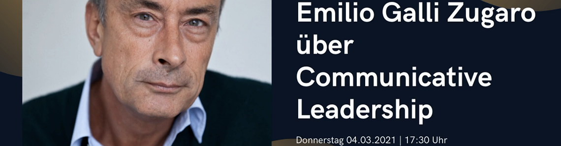 Live Online Workshop 'Communicative Leadership' mit Emilio Galli Zugaro