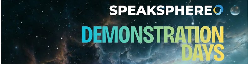 SpeakSphere Demnstration Days