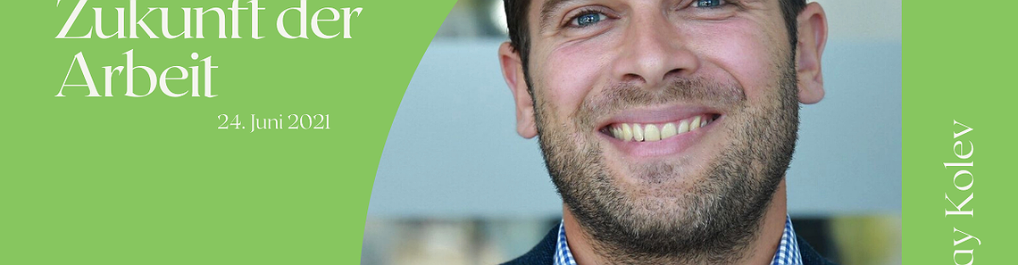 Live Online Workshop - 'New Work & Zukunftsfähigkeit' mit Nikolay Kolev