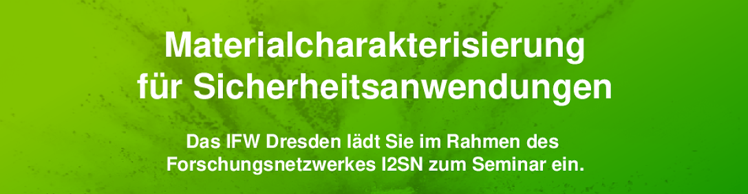 Seminar: Materialcharakterisierung für Sicherheitsanwendungen