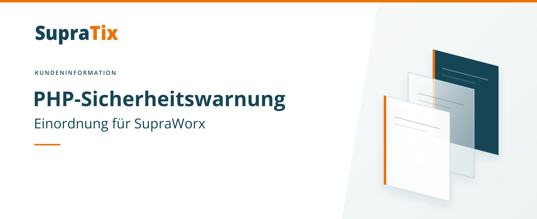PHP-Sicherheitswarnung: SupraWorx nach aktuellem Prüfstand nicht betroffen