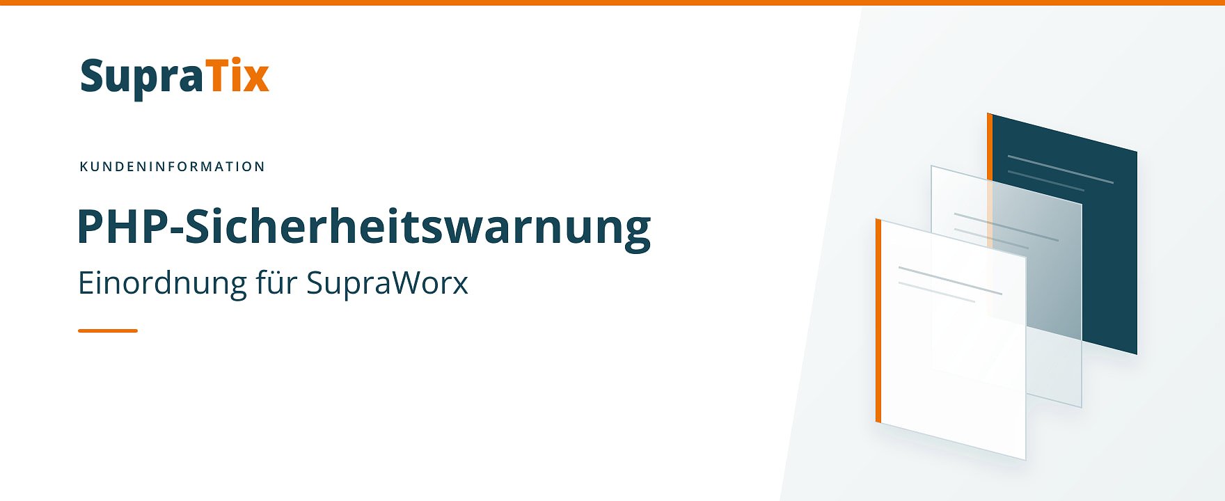 PHP-Sicherheitswarnung: SupraWorx nach aktuellem Prüfstand nicht betroffen